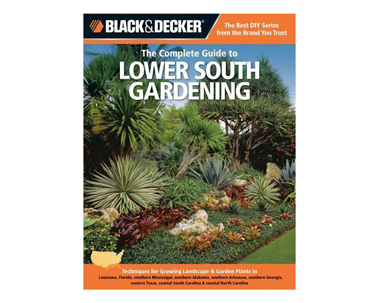 Black Decker The Complete Guide to Lower South Gardening