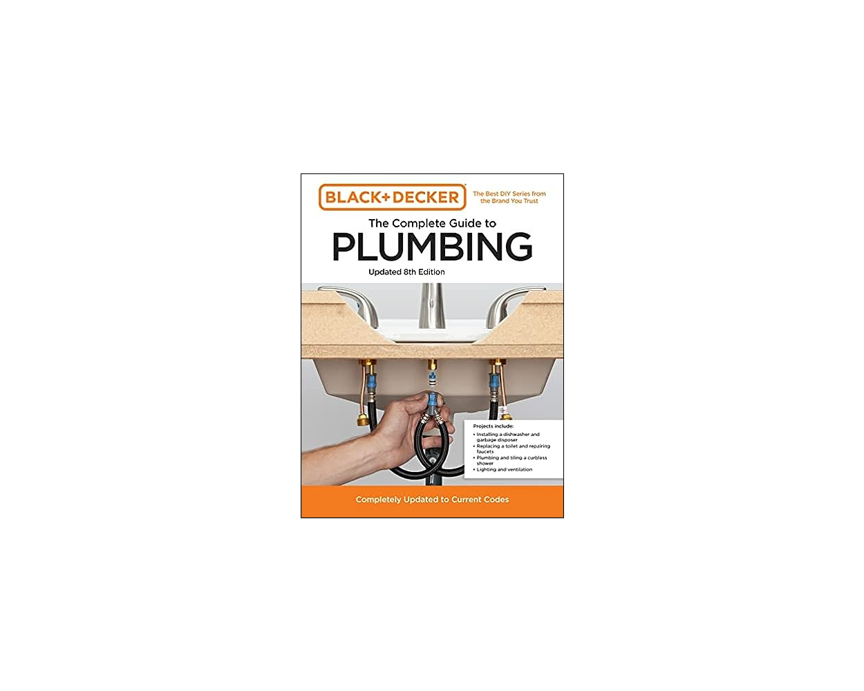 Buy Black and Decker The Complete Guide to Plumbing Updated 8th Edition ...