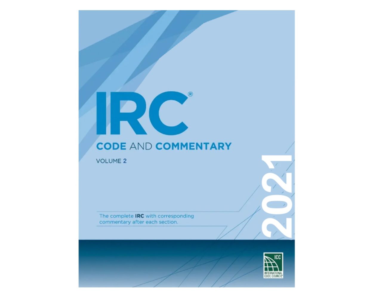 Buy 2021 IRC® Code and Commentary, Volume 2 | Buildersbook.com