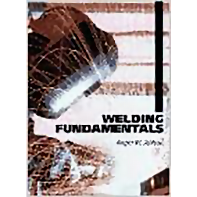 Buy Welding Fundamentals Sixth Edition, Revised, Textbook ...