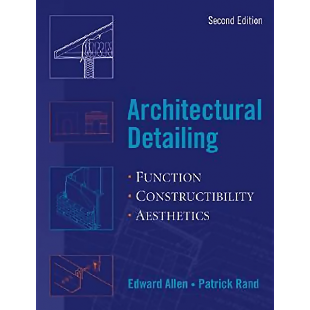 The Professional Practice of Architectural Detailing by Osamu A. Wakita ...