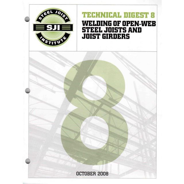 Technical Digest No. 9 Handling and Erection of Steel Joists and