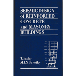 Seismic Design of Reinforced Concrete and Masonry Buildings by Thomas ...