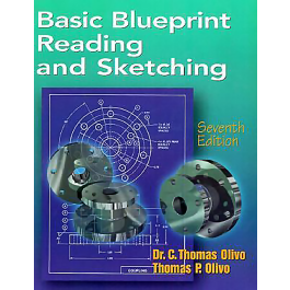 Basic Blueprint Reading and Sketching by C. Thomas(C. Thomas Olivo ...