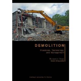 Demolition: Practices, Technology, and Management: Builder's Book, Inc ...