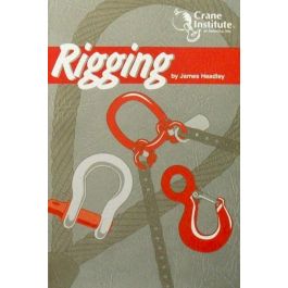 Rigging Handbook, 19th Edition By Crane Institute