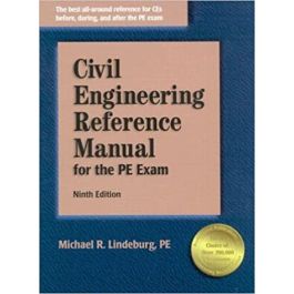 Civil Engineering Reference Manual for the PE Exam, Ninth Edition