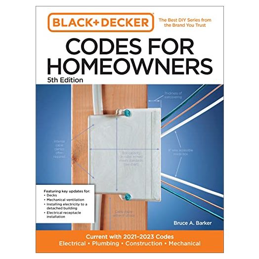 Black and Decker Codes for Homeowners 5th Edition: Current with 2021-2023 Codes