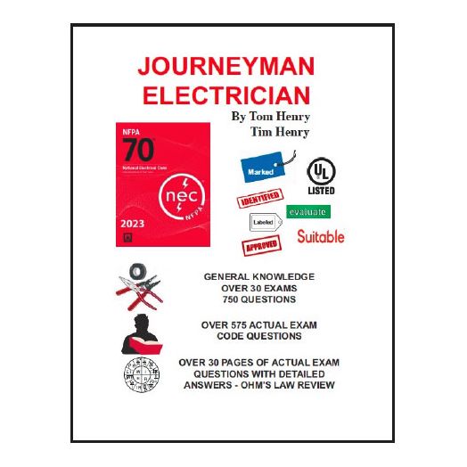 2023 Journeyman Electrician Exam Questions & Answers by Tom Henry