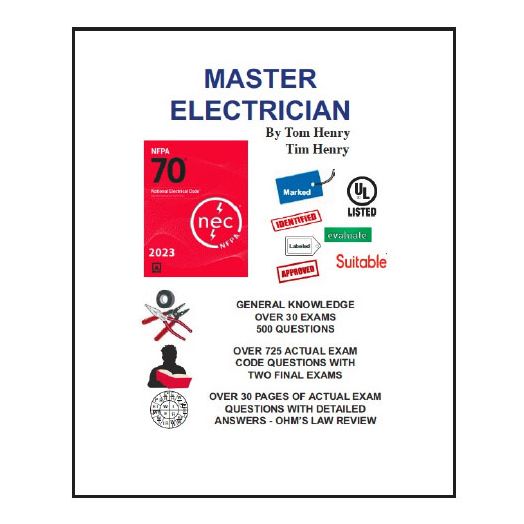 2023 Master Electrician Exam Questions & Answers by Tom Henry