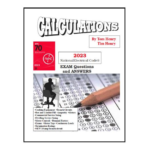 2023 Calculations for the Electrical Exam by Tom Henry