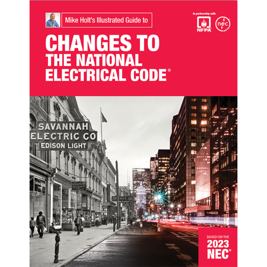 Mike Holt's Changes to the 2023 National Electrical Code