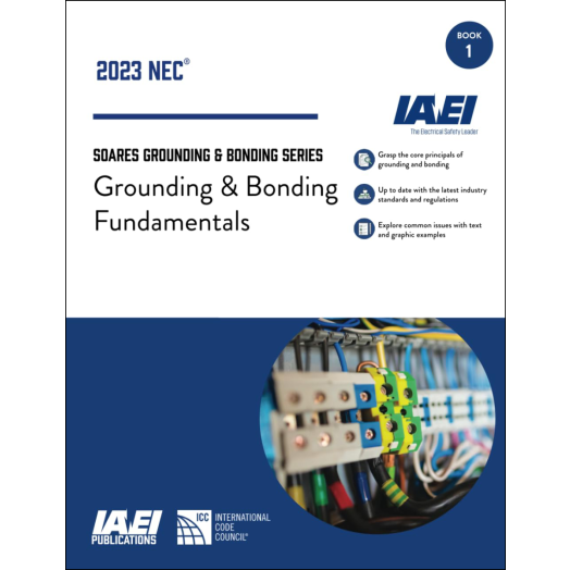 Soares Grounding and Bonding Fundamentals 2023 Book 1/3