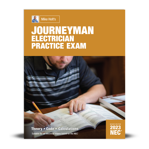 Mike Holt's 2023 Journeyman Electrician Practice Exam