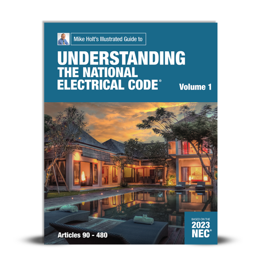 Mike Holt's Understanding the National Electrical Code, Vol. 1 textbook 2023 NEC