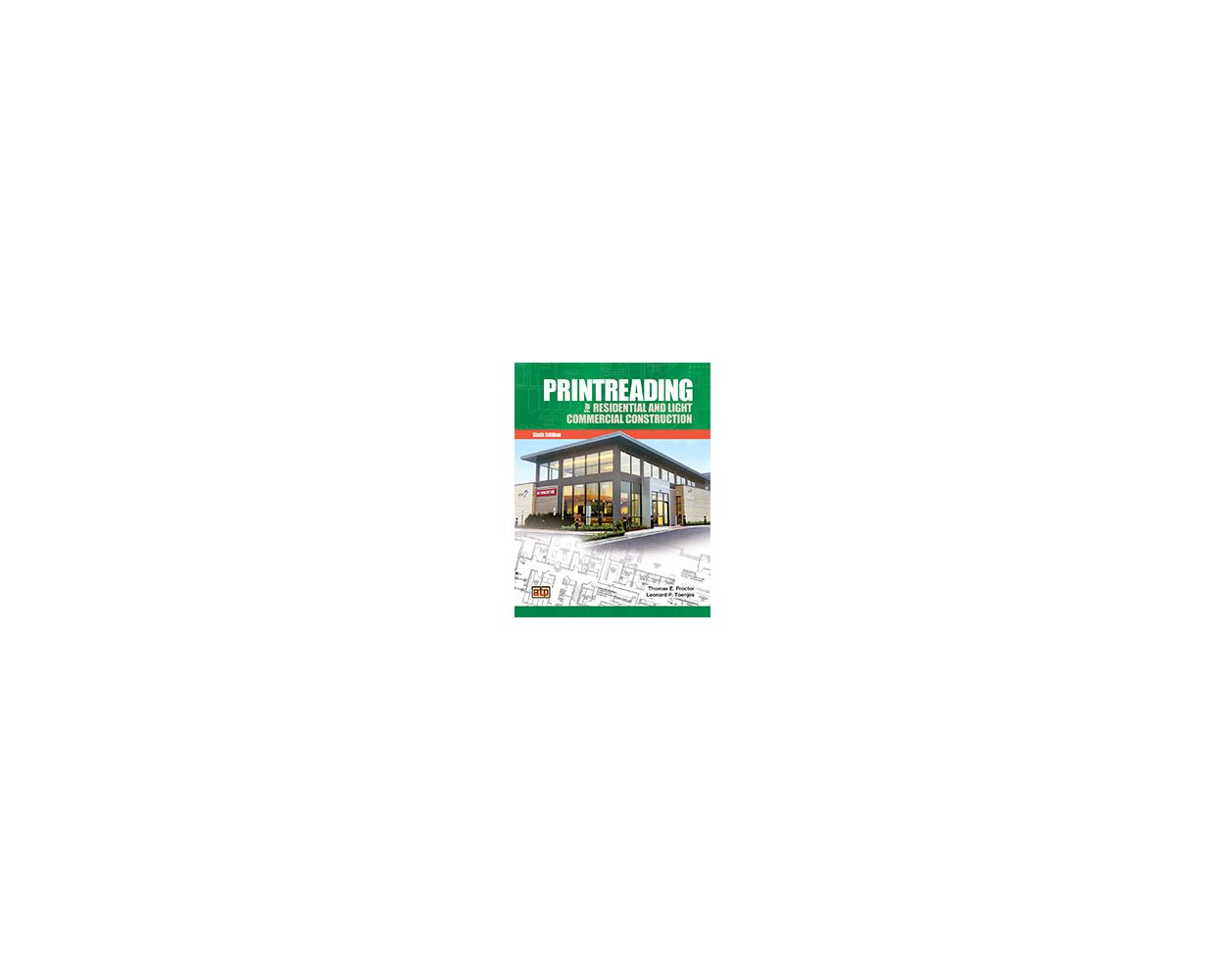 Printreading For Residential And Light Mercial Construction 6th Edition Builder S Book Inc Bookstore