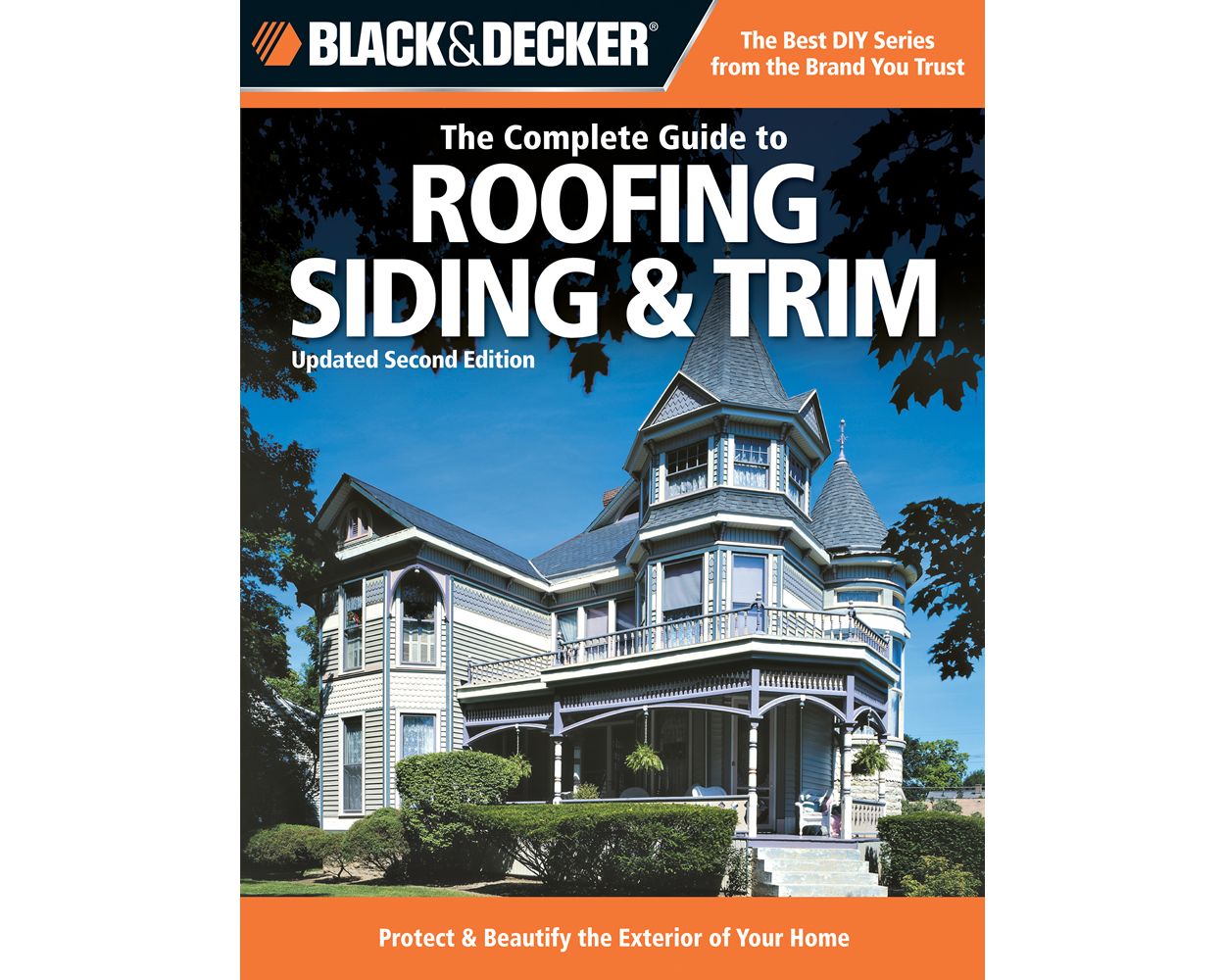 The Complete Guide to Roofing Siding & Trim: Updated 2nd Ed.: Builder's