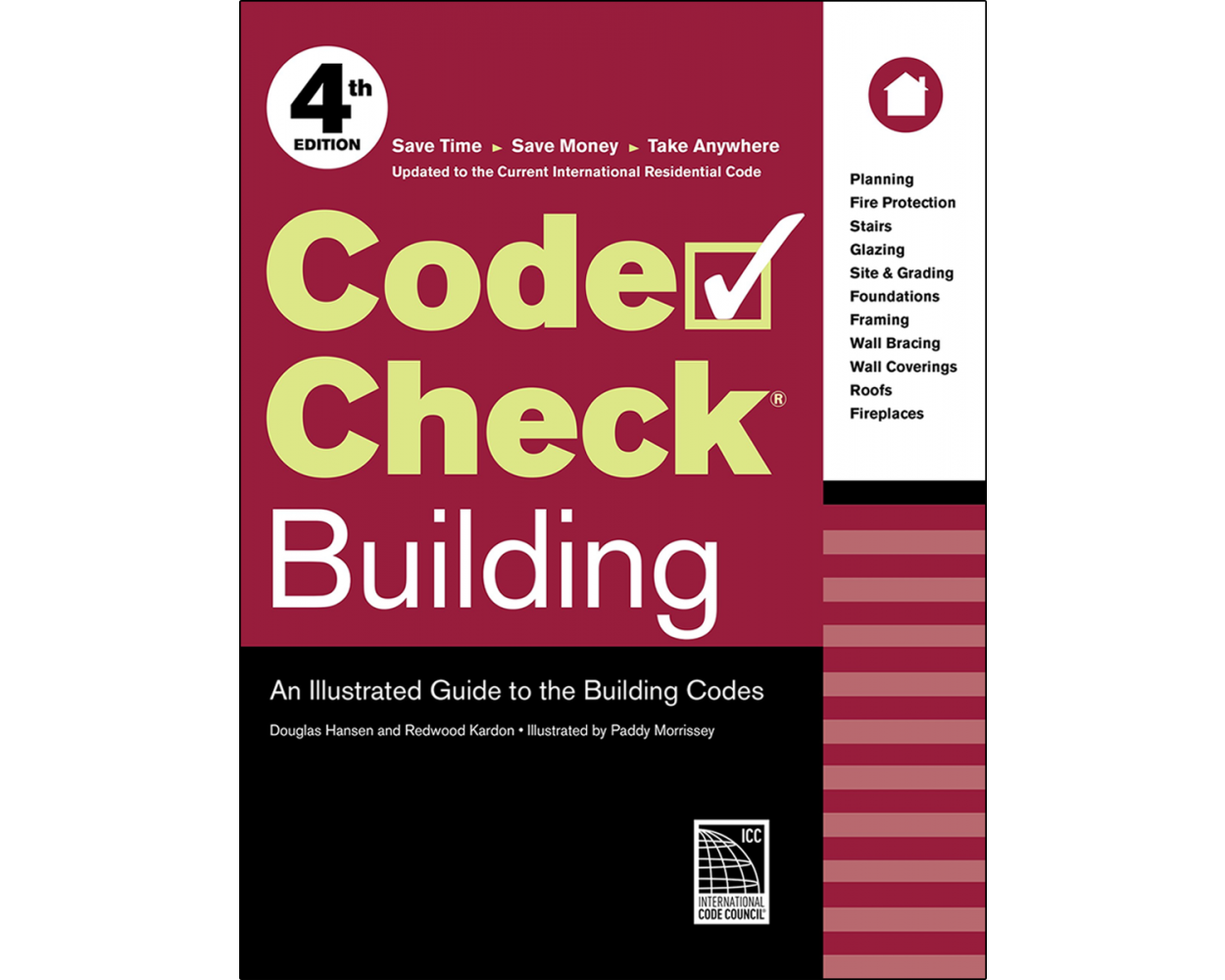 Code Check Building: An Illustrated Guide To The Building Codes, 4th ...