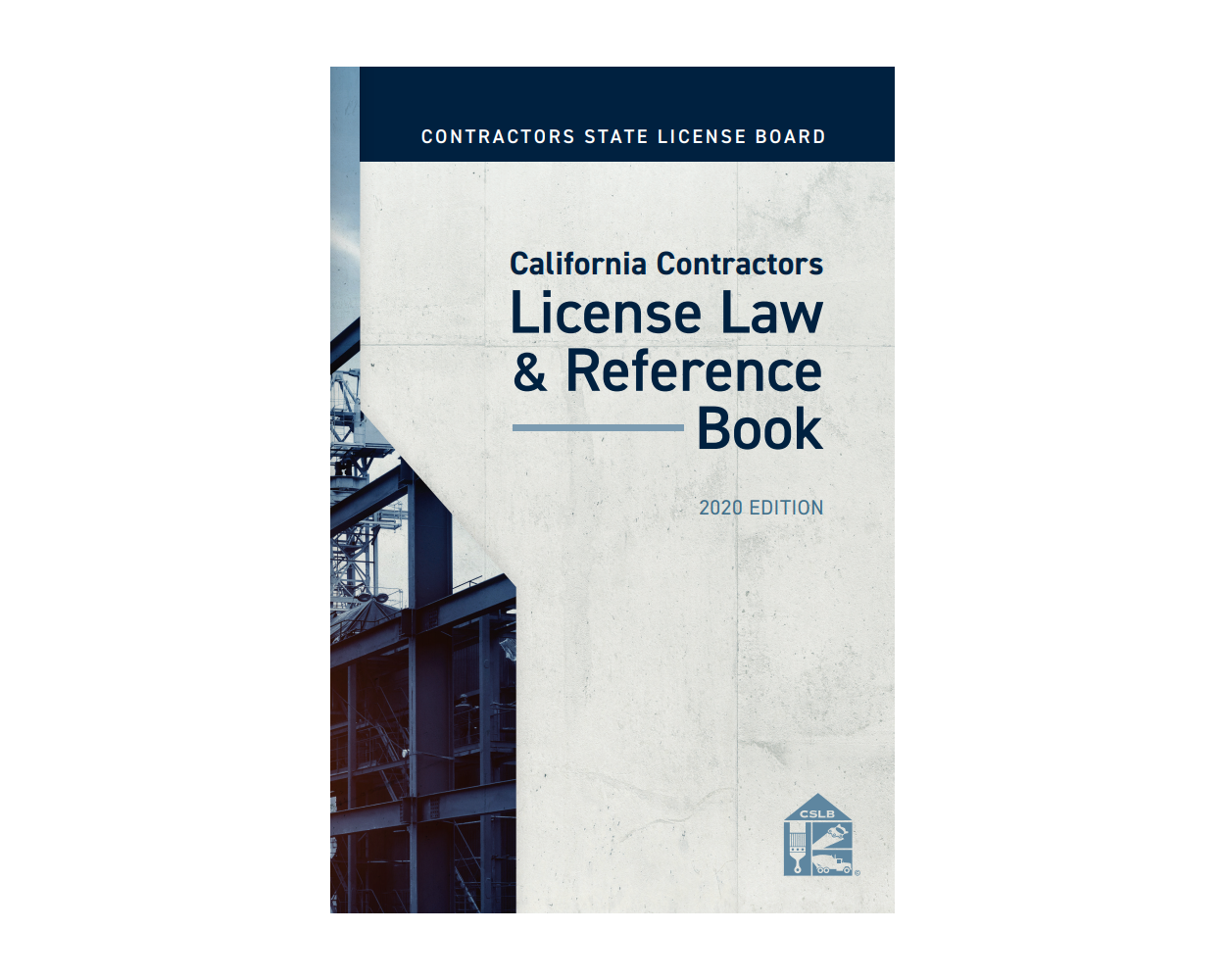 California Contractors License Law Reference 2020 Edition