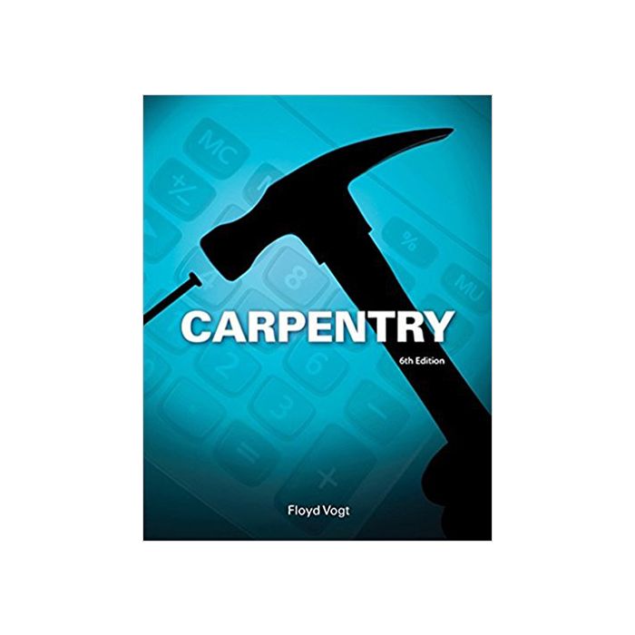 Carpentry, 6th Edition Builder's Book, Inc.Bookstore