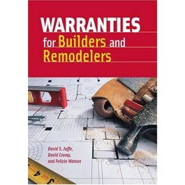 Warranties for Builders and Remodelers by David S. Jaffe ...