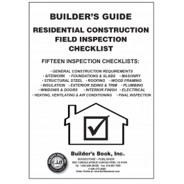 inspection residential builder checklist field construction guide